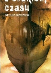 Okładka książki Z brakiem czasu Mateusz Grzeszczuk