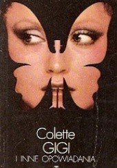 Okładka książki Gigi i inne opowiadania Sidonie-Gabrielle Colette