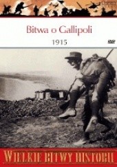Okładka książki Bitwa o Gallipoli 1915. Frontalny atak na Turcję. Philip J. Haythornthwaite