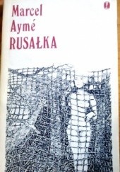 Okładka książki Rusałka Marcel Aymé