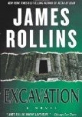 Okładka książki Excavation James Rollins