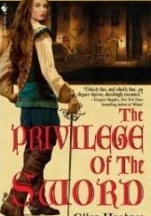 Okładka książki The Privilege of the Sword Ellen Kushner