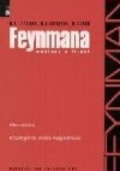 Okładka książki Feynmana wykłady z fizyki - mechanika, szczególna teoria względności Richard P. Feynman