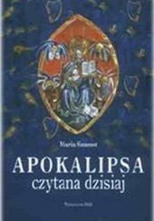 Okładka książki Apokalipsa czytana dzisiaj Maria Szamot