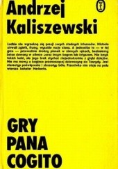 Okładka książki Gry Pana Cogito Andrzej Kaliszewski