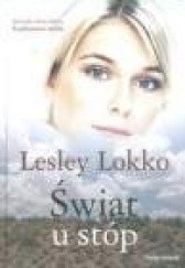 Okładka książki Świat u stóp Lesley Lokko