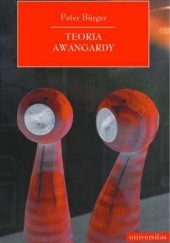 Okładka książki Teoria awangardy Peter Burger