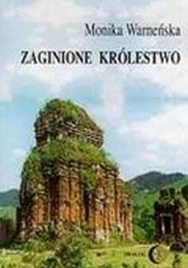 Okładka książki Zaginione królestwo Monika Warneńska