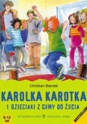 Karolka Karotka i dzieciaki z gumy do żucia