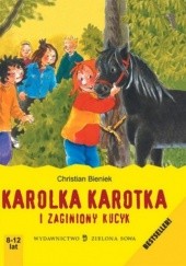 Karolka Karotka i zaginiony kucyk