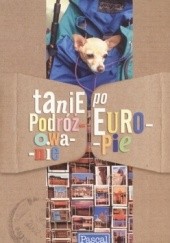 Okładka książki Tanie podróżowanie po Europie Marek Tomalik