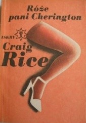Okładka książki Róże pani Cherington Craig Rice