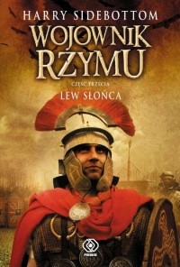 Okładki książek z cyklu Wojownik Rzymu