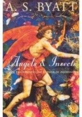 Okładka książki Angels and Insects A.S. Byatt