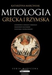 Okładka książki Mitologia grecka i rzymska Katarzyna Marciniak