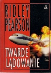 Okładka książki Twarde lądowanie Ridley Pearson