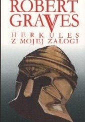 Okładka książki Herkules z mojej załogi Robert Graves