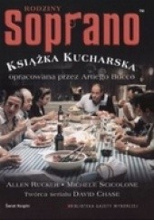 Okładka książki Rodziny Soprano książka kucharska Allen Rucker, Michele Scicolone