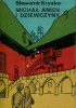 Okładka książki Michał Anioł i dziewczyny Sławomir Kryska
