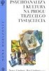 Okładka książki Psychoanaliza i kultura na progu trzeciego tysiąclecia Nancy Ginsburg