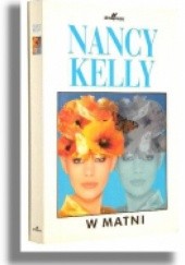Okładka książki W matni Nancy Kelly