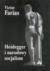 Okładka książki Heidegger i narodowy socjalizm Victor Farias