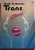 Okładka książki Trans Jacek Krakowski