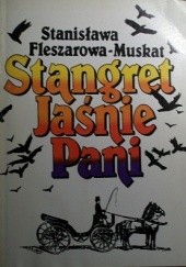 Okładka książki Stangret jaśnie pani Stanisława Fleszarowa-Muskat