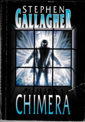 Okładka książki Chimera Stephen Gallagher