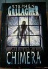 Okładka książki Chimera Stephen Gallagher