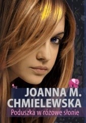 Okładka książki Poduszka w różowe słonie Joanna Maria Chmielewska