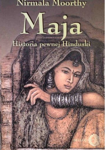 Maja. Historia pewnej Hinduski