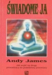 Okładka książki Świadome ja Andy James