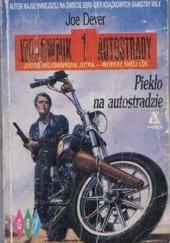 Okładka książki Piekło na autostradzie Joe Dever