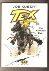 Okładka książki Tex - The Lonesome Rider Joe Kubert, Claudio Nizzi