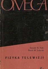 Okładka książki Fizyka telewizji Donald G. Fink, David M. Lutyens