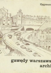 Okładka książki Gawędy Warszawskiego Architekta Zygmunt Stępiński