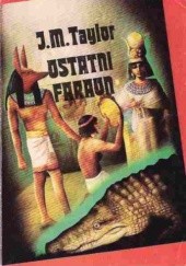 Okładka książki Ostatni faraon Jerzy Mariusz Taylor