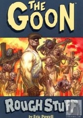 Okładka książki Goon: Rough Stuff Eric Powell