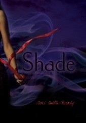 Okładka książki Shade Jeri Smith-Ready