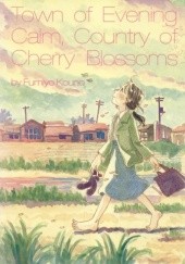 Okładka książki Town of Evening Calm, Country of Cherry Blossoms Fumiyo Kouno