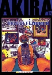 Okładka książki Akira tom 12. Trzeci fenomen Katsuhiro Ōtomo