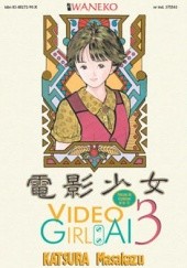 Okładka książki Video Girl Ai t. 3 Masakazu Katsura