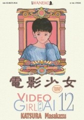 Okładka książki Video Girl Ai t. 12 Masakazu Katsura