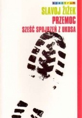 Okładka książki Przemoc. Sześć spojrzeń z ukosa Slavoj Žižek