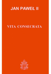 Okładka książki Vita Consecrata Jan Paweł II (papież)