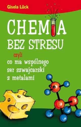 Chemia bez stresu czyli co wspólnego ma ser szwajcarski z metalami