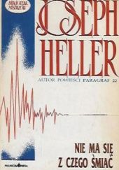 Okładka książki Nie ma się z czego śmiać Joseph Heller, Speed Vogel
