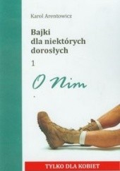 Okładka książki Bajki dla niektórych dorosłych Karol Arentowicz