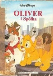 Okładka książki Oliver i Spółka Walt Disney